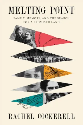 Melting Point: Family, Memory, and the Search for a Promised Land Hardcover  May 6, 2025