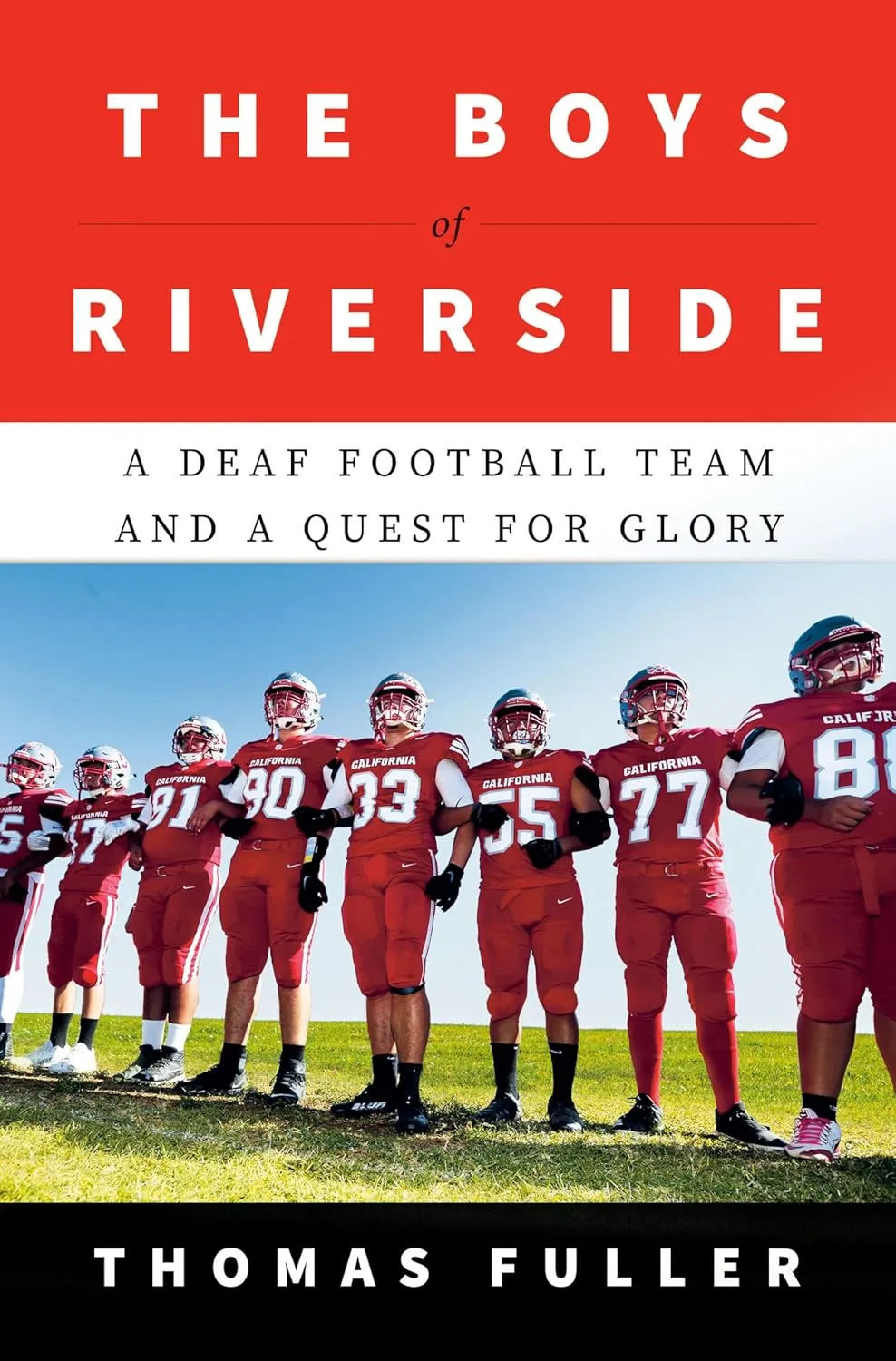 The Boys of Riverside: A Deaf Football Team and a Quest for Glory Hardcover  August 6, 2024